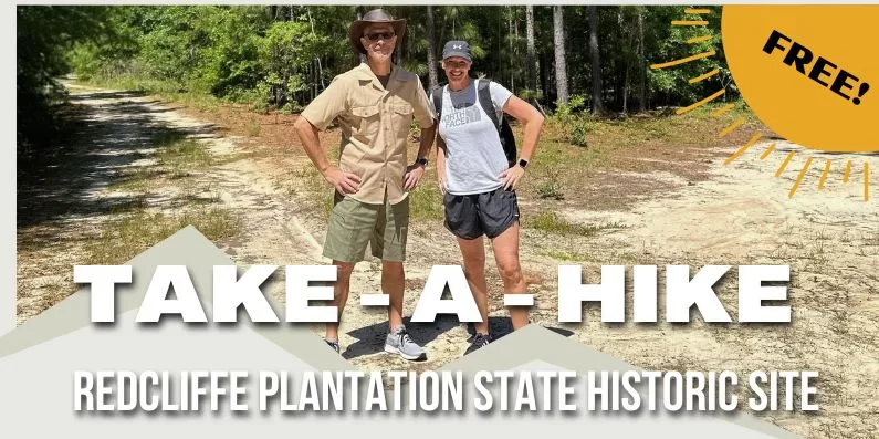 “Take-A-Hike” at Redcliffe Plantation State Historic Site